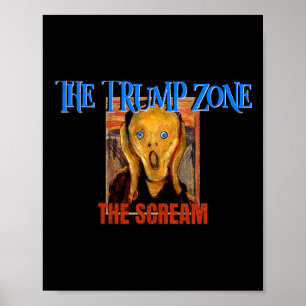 Trump Zone Is Funny Political Parody And Satire  Poster