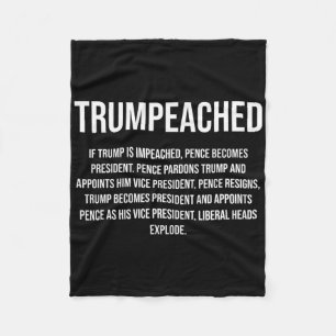 Trumpeached For Pro Trump Republican And Conservat Fleece Blanket
