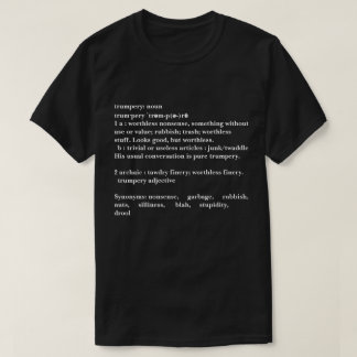 Trumpery Definition - Trump Humour T-Shirt