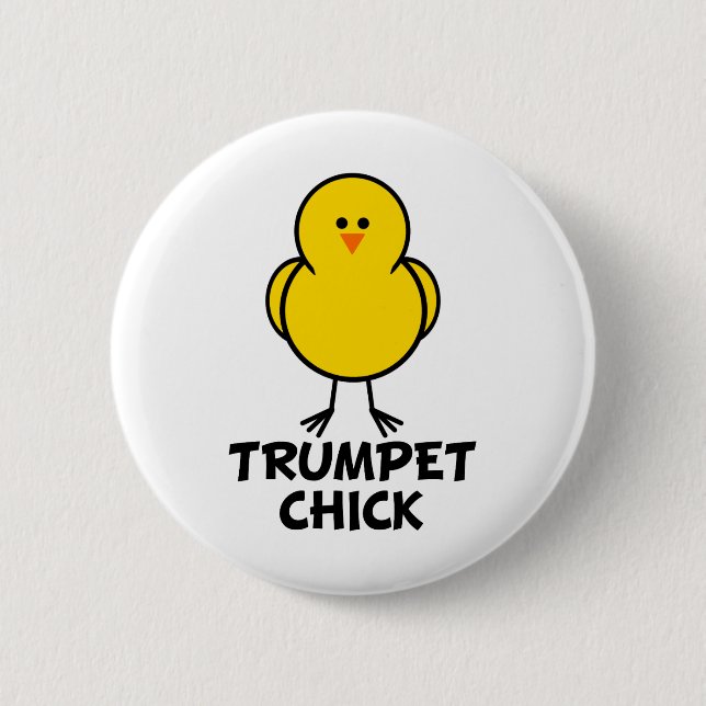 Trumpet Chick 6 Cm Round Badge (Front)