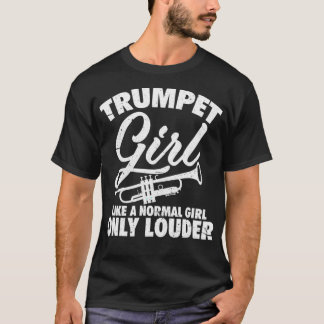 Trumpet Girl Funny Trumpet Player Marching Band T-Shirt
