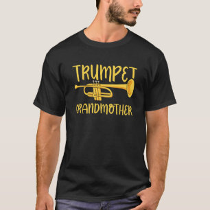 Trumpet Grandmother Instrument Musician Trumpeter  T-Shirt
