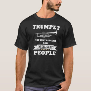 Trumpet Instrument For Intelligent People Musician T-Shirt