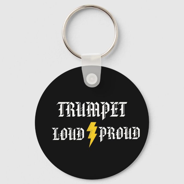 Trumpet: Loud and Proud Keychain (Front)