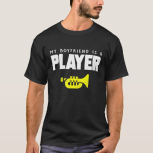 Trumpet - Marching School Band Girlfriend Boyfrien T-Shirt