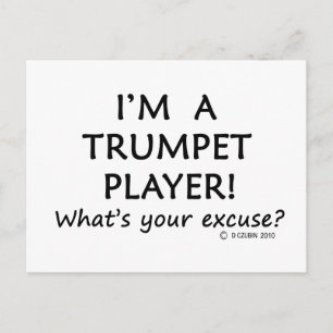 Trumpet Player Excuse Postcard