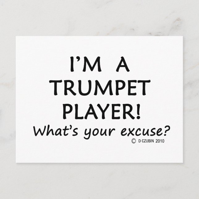 Trumpet Player Excuse Postcard (Front)