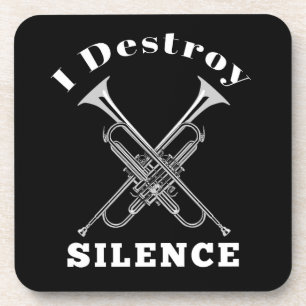 Trumpet Player I Destroy Silence Coaster
