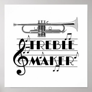 Trumpet Player Treble Maker Poster