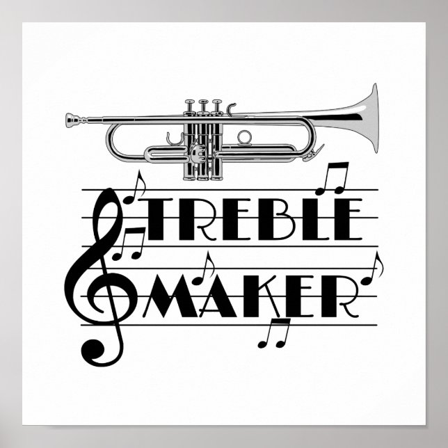 Trumpet Player Treble Maker Poster (Front)