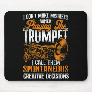 Trumpet Player Vintage I Dont Make Mistakes When  Mouse Pad