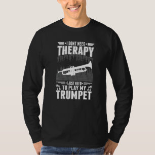 Trumpet Therapy Trumpet Player Trumpeter Premium T-Shirt