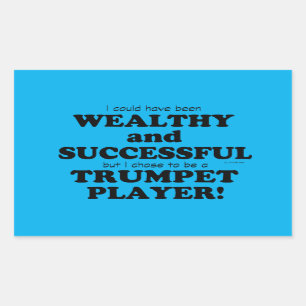 Trumpet Wealthy & Successful Rectangular Sticker