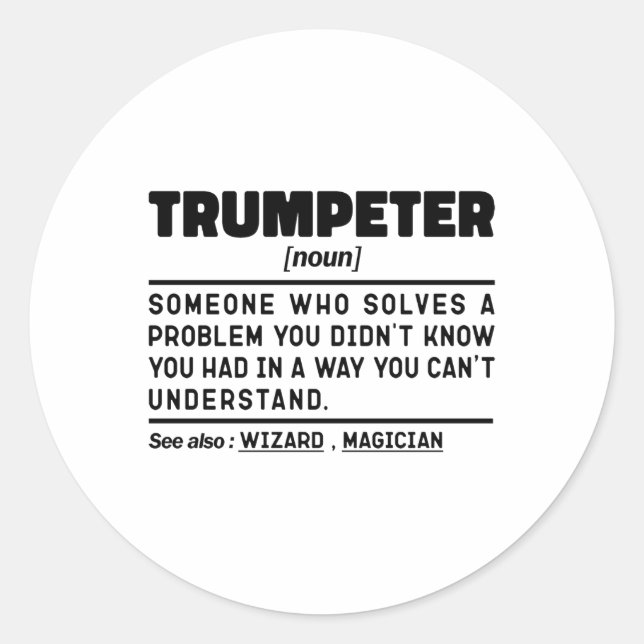 Trumpeter Noun Definition Trumpet Player Birthday  Classic Round Sticker (Front)