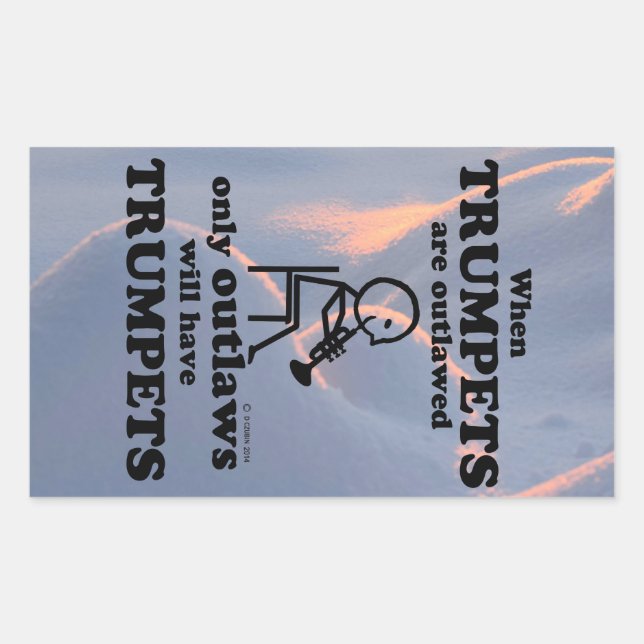 Trumpets Outlawed Rectangular Sticker (Front)