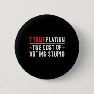 Trumpflation - Funny Liberal And Progressive 6 Cm Round Badge