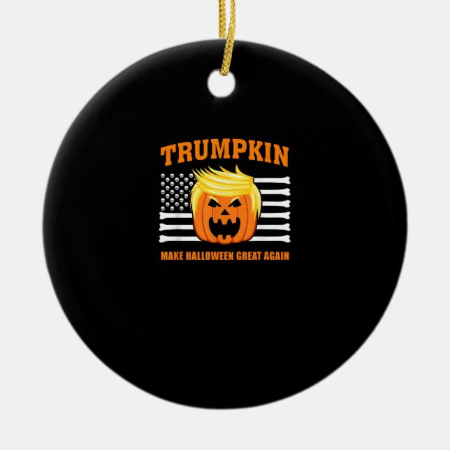 Trumpkin Classic Halloween - Make Halloween Great  Ceramic Ornament (Front)
