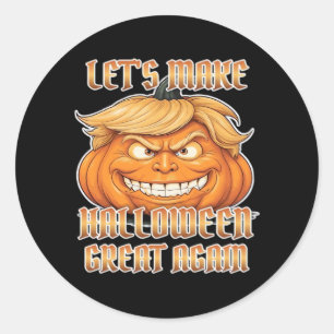 Trumpkin Let's Make Halloween Great Again Classic  Classic Round Sticker