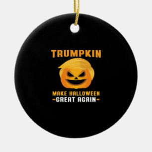 Trumpkin Make Halloween Great Again Ceramic Ornament