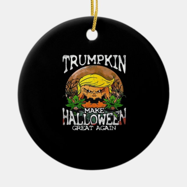 Trumpkin Make Halloween Great Again Classic Ceramic Ornament (Front)