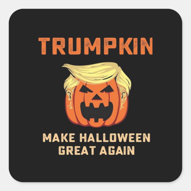Trumpkin Make Halloween Great Again – Classic Pump Square Sticker (Front)