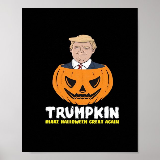 Trumpkin Make Halloween Great Again Classic – Sati Poster (Front)