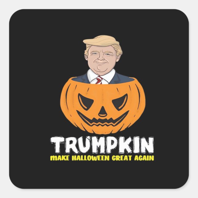 Trumpkin Make Halloween Great Again Classic – Sati Square Sticker (Front)