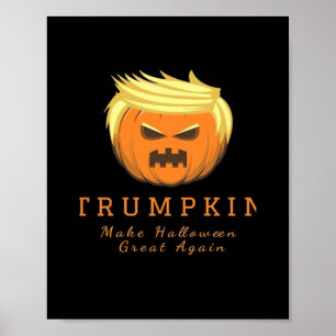 Trumpkin Make Halloween Great Again – Creepy Funny Poster