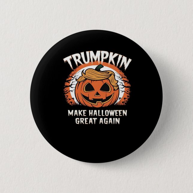 Trumpkin Make Halloween Great Again Funny 6 Cm Round Badge (Front)