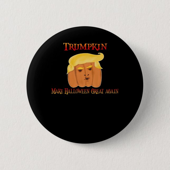 Trumpkin Make Halloween Great Again – Funny Costum 6 Cm Round Badge (Front)