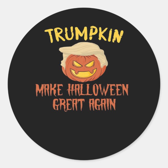 Trumpkin Make Halloween Great Again – Funny Costum Classic Round Sticker (Front)