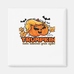 Trumpkin - Make Halloween Great Again! - Funny Hal Magnet
