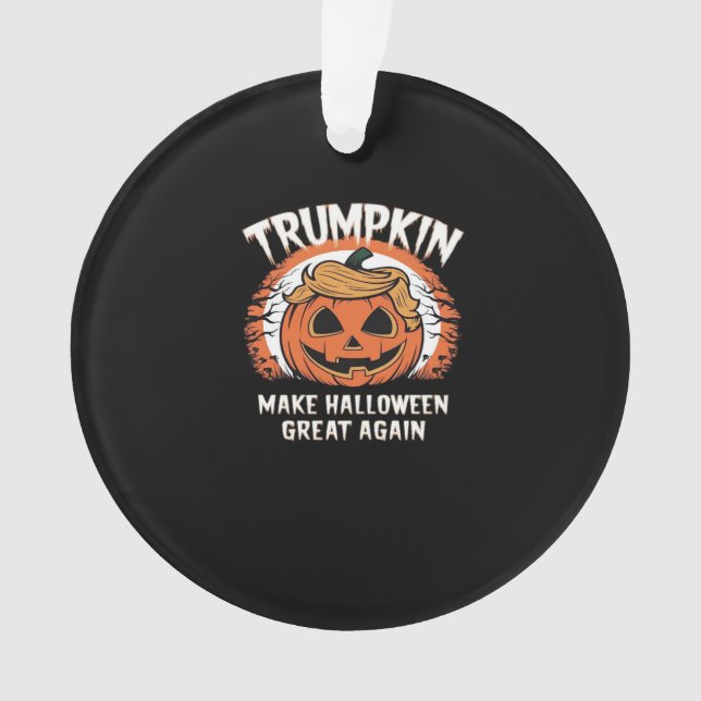 Trumpkin Make Halloween Great Again Funny Ornament (Front)