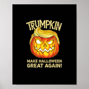 Trumpkin Make Halloween Great Again Funny Pumpkin Poster