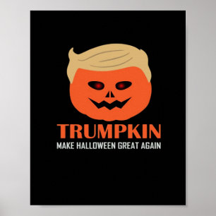 Trumpkin Make Halloween Great Again Funny Spooky P Poster