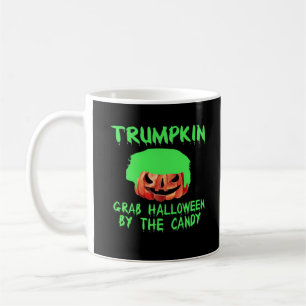 Trumpkin Make Halloween Great Again Grab Em' By Th Coffee Mug
