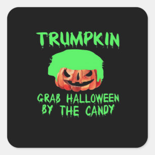 Trumpkin Make Halloween Great Again Grab Em' By Th Square Sticker