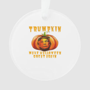 Trumpkin Make Halloween Great Again Graphic Funny Ornament