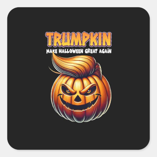 Trumpkin Make Halloween Great Again  Jack O Lanter Square Sticker (Front)