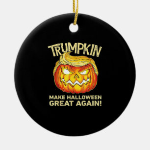 Trumpkin Make Halloween Great Again Men Funny Clas Ceramic Ornament