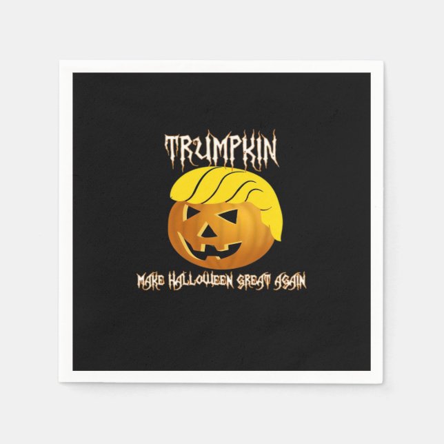 Trumpkin Make Halloween Great Again  Napkin (Front)