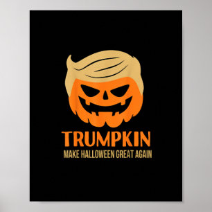Trumpkin Make Halloween Great Again Poster