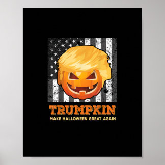 Trumpkin Make Halloween Great Again President Pum Poster
