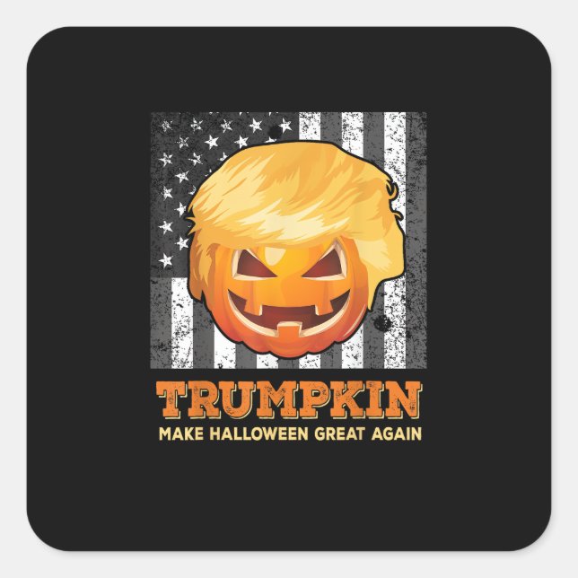 Trumpkin Make Halloween Great Again President  Pum Square Sticker (Front)