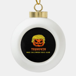 Trumpkin Make Halloween Great Again Short Funny Ha Ceramic Ball Christmas Ornament