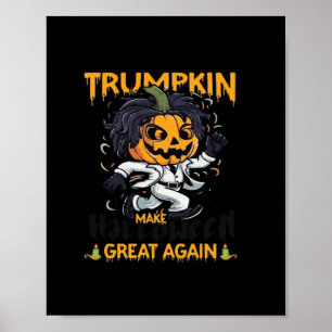 Trumpkin Make Halloween Great Again Trumpkin Cost Poster