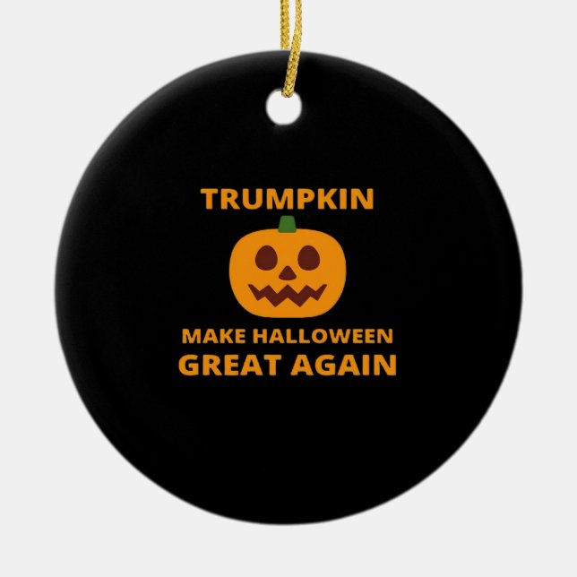Trumpkin Make Halloween Great Again, Trumpkin Hall Ceramic Ornament (Front)