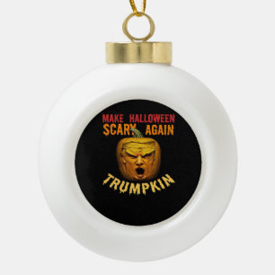 Trumpkin Make Halloween Scary Again – Funny Donald Ceramic Ball Christmas Ornament