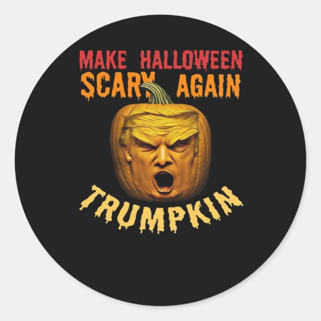 Trumpkin Make Halloween Scary Again – Funny Donald Classic Round Sticker (Front)