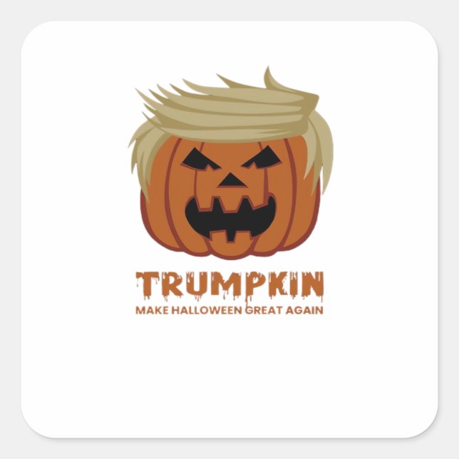 Trumpkin – Make Halloweens Great Again Funny Pumpk Square Sticker (Front)